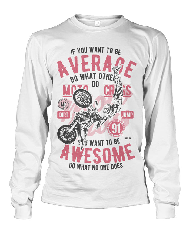 If You Want To Be Average