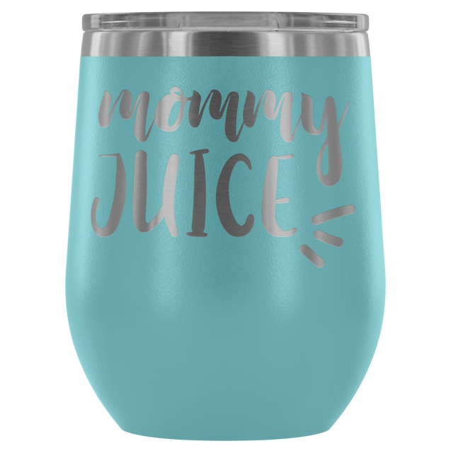 Mommy Juice | Wine Tumbler