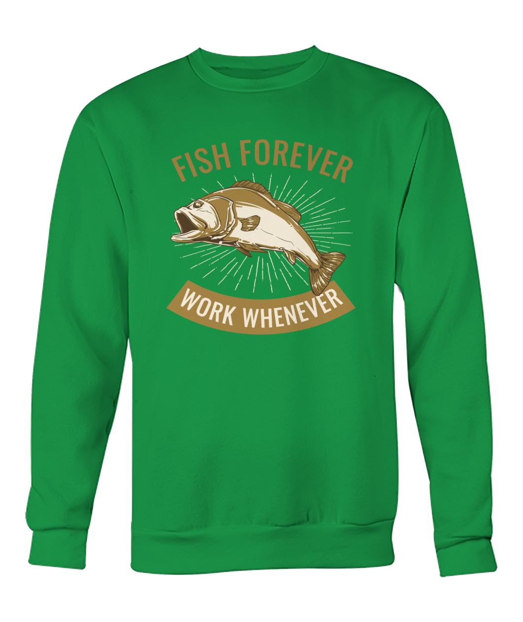 Fish Forever Work Whenever