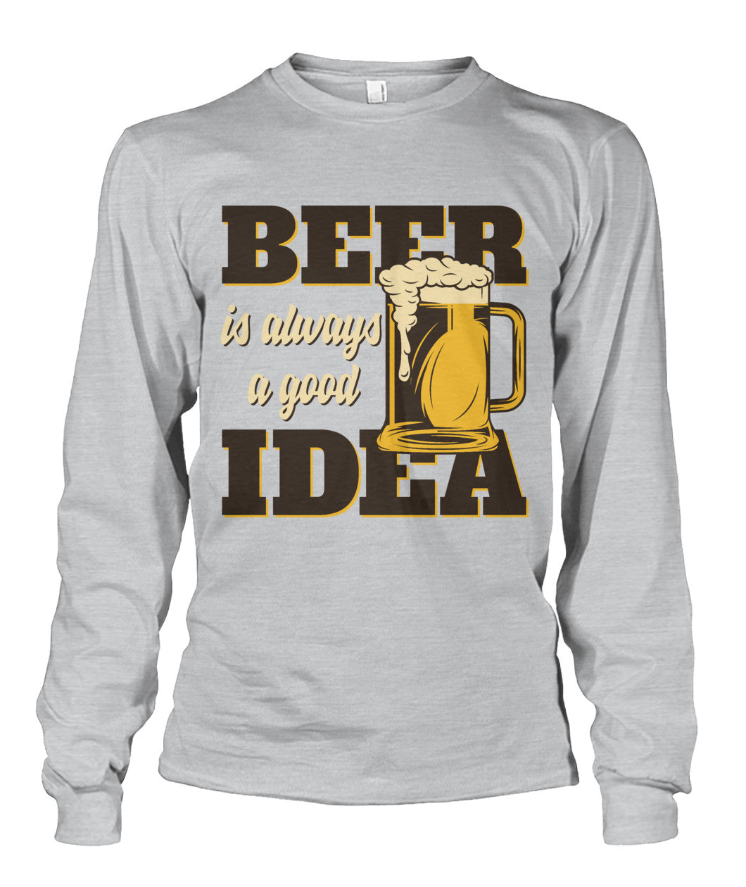 Beer Is Always A Good Idea