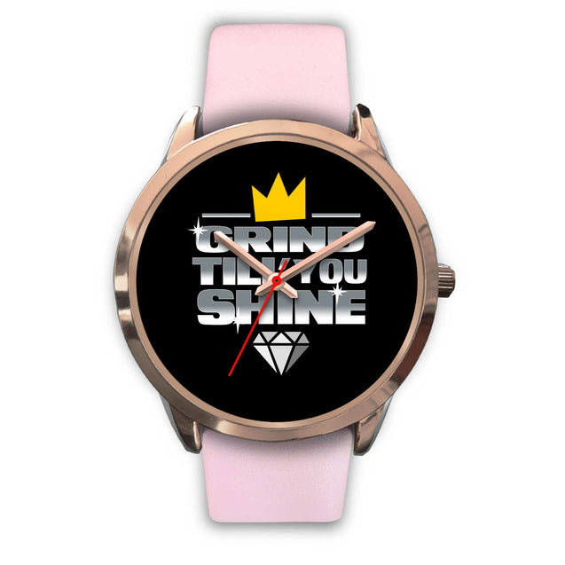 Grind Til You Shine | Rose Gold Stainless Steel Watch