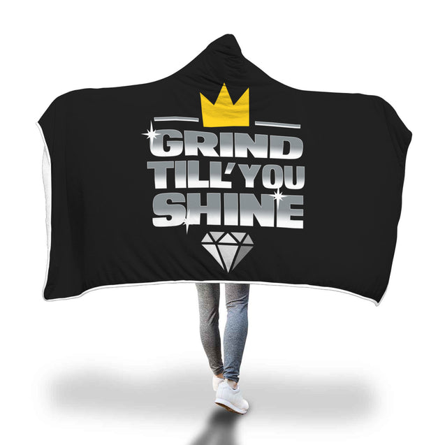 Grind Til You Shine | Hooded Blanket