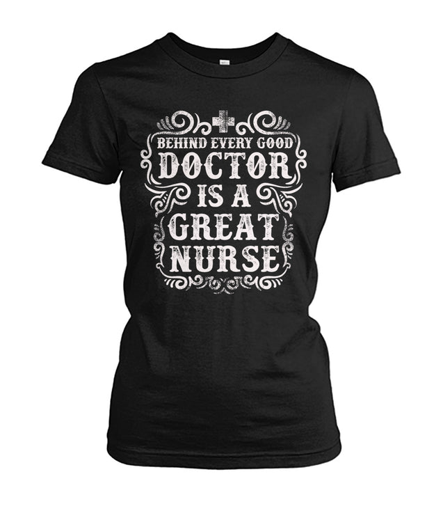 Behind Every Good Doctor Is Great Nurse