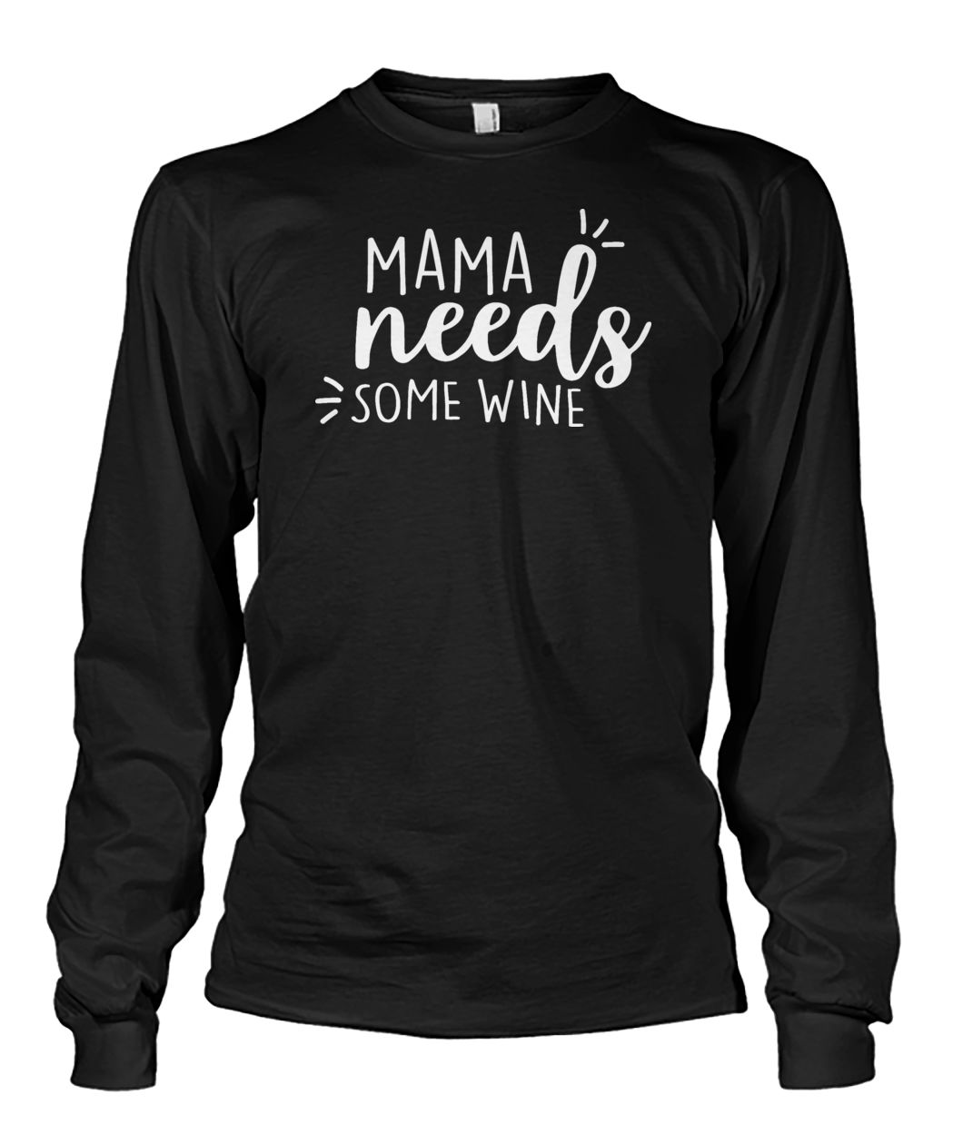 Mama Needs Some Wine