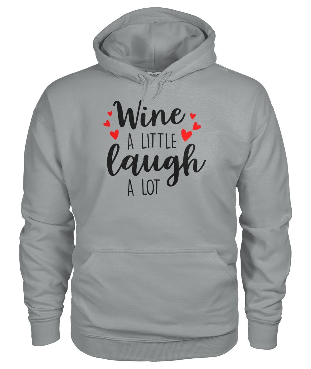 Wine A Little Laugh A Lot