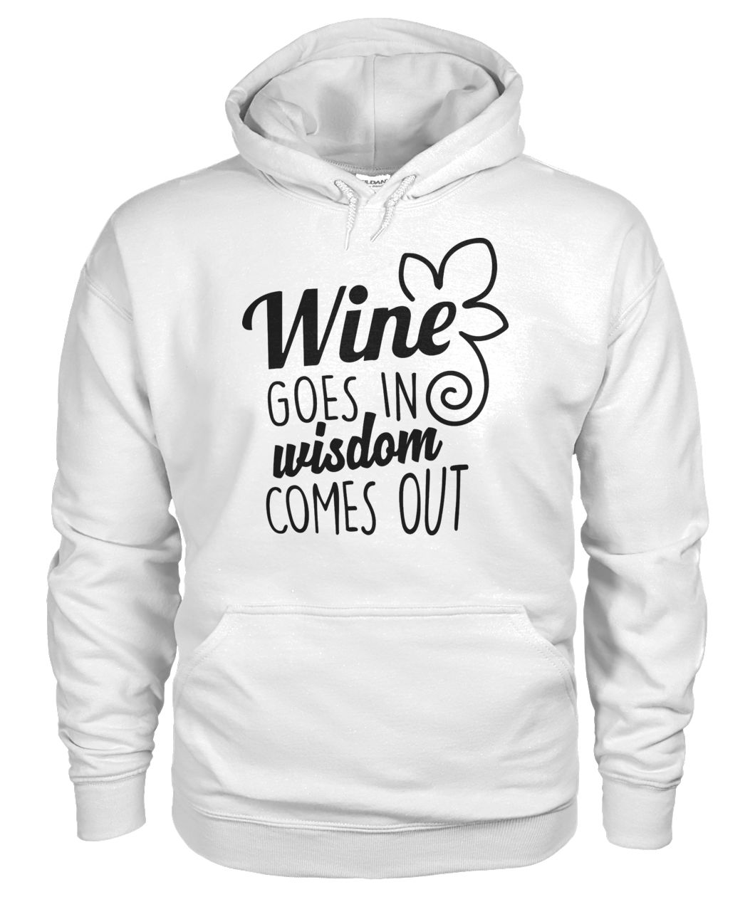 Wine Goes In Wisdom Comes Out