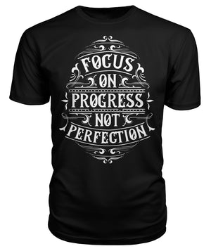 Focus On Progress Not Perfection