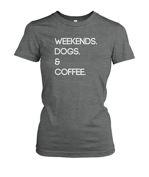 Weekends. Dogs. & Coffee.