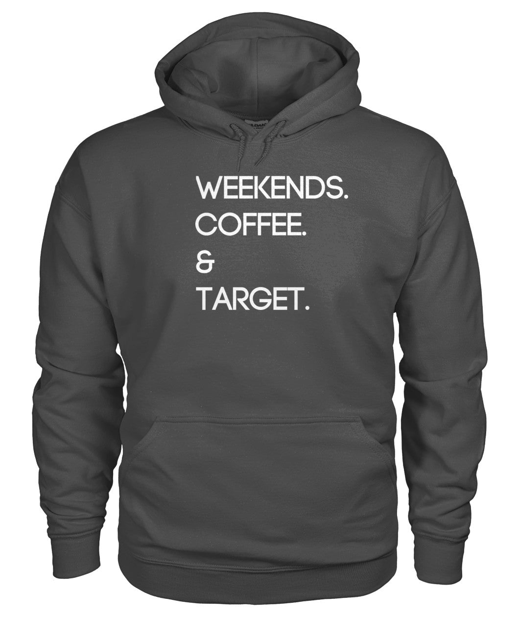 Weekends. Coffee. & Target.