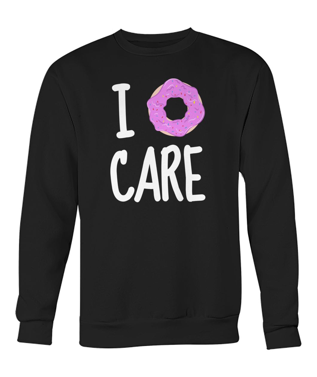 I Donut Care