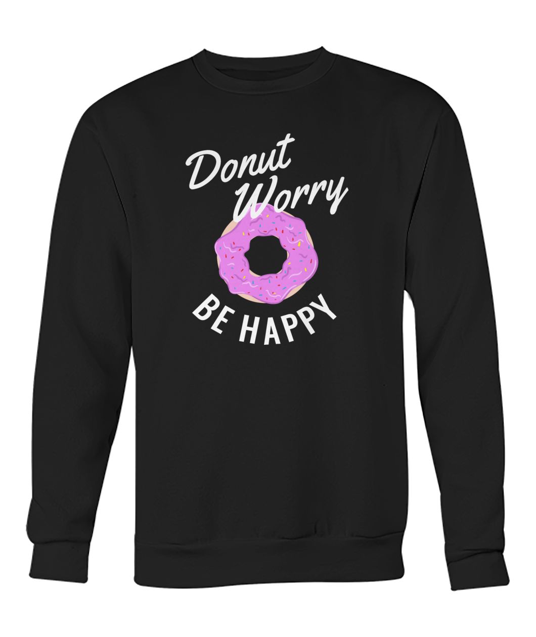 Donut Worry Be Happy