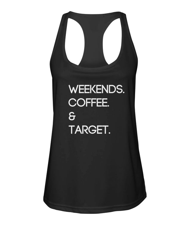Weekends. Coffee. & Target.