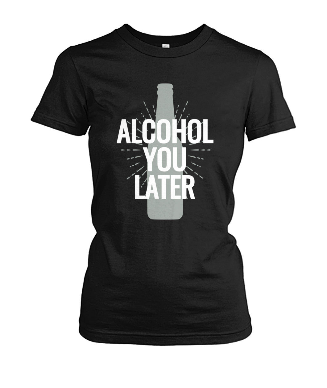 Alcohol You Later