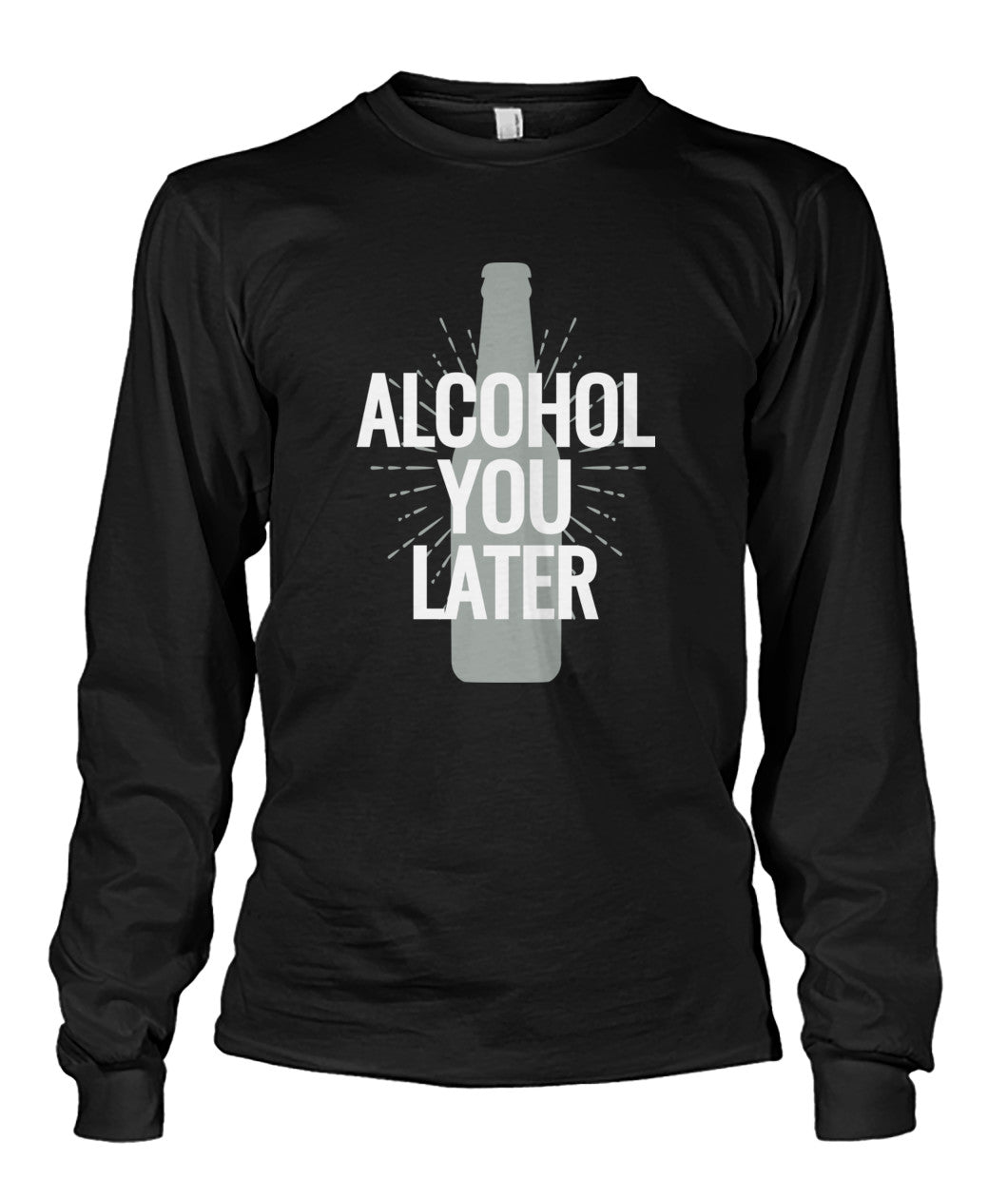 Alcohol You Later