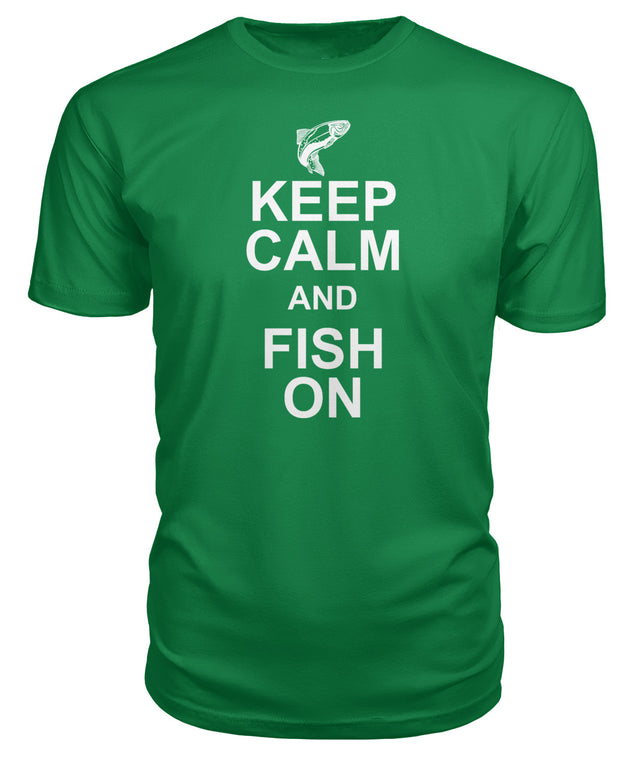 Keep Calm & Fish On