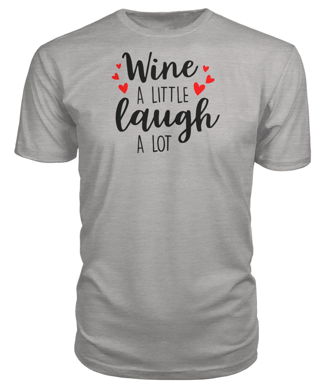 Wine A Little Laugh A Lot