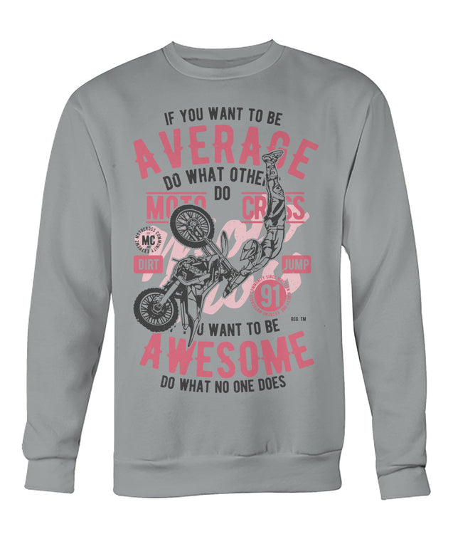 If You Want To Be Average