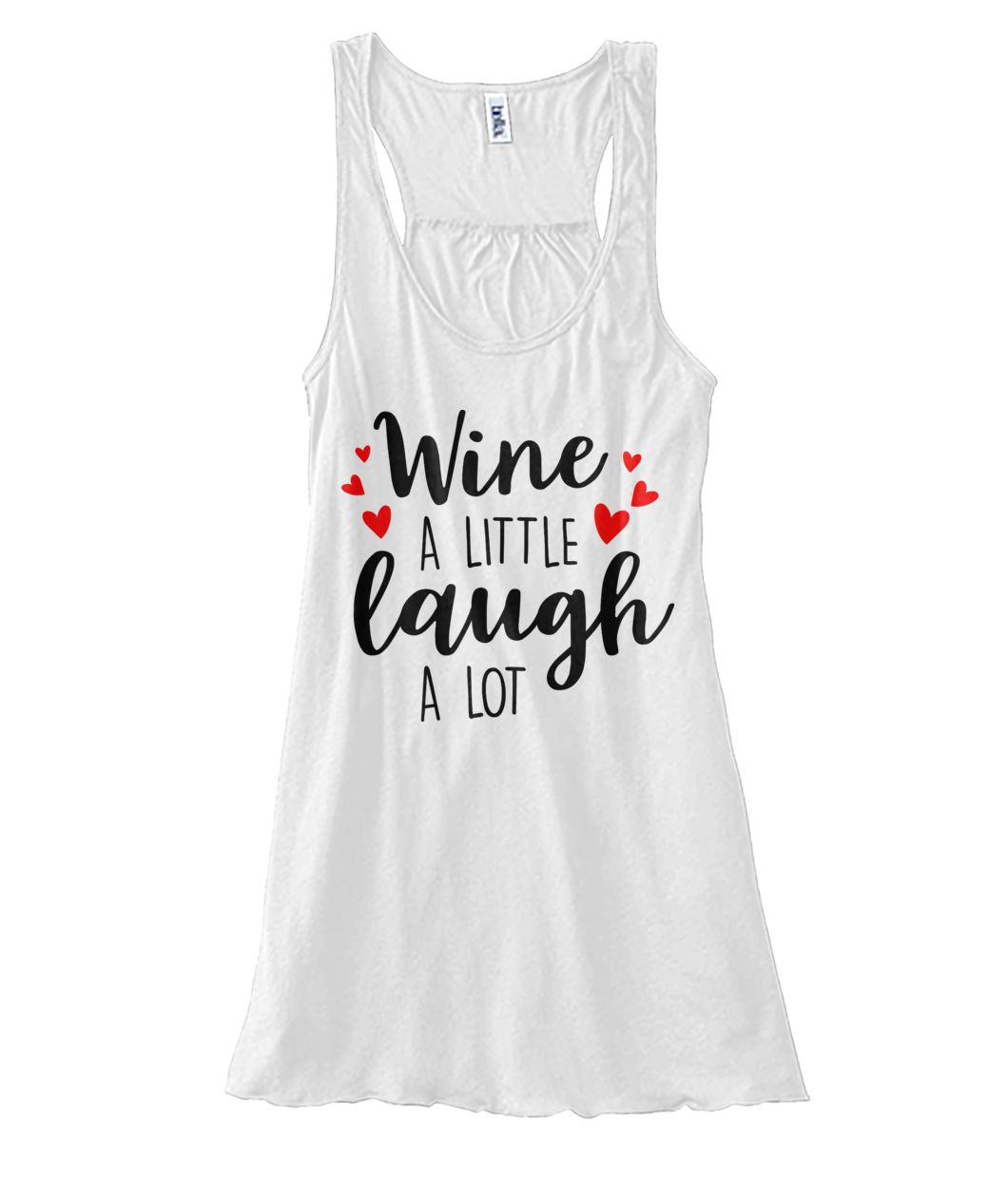 Wine A Little Laugh A Lot