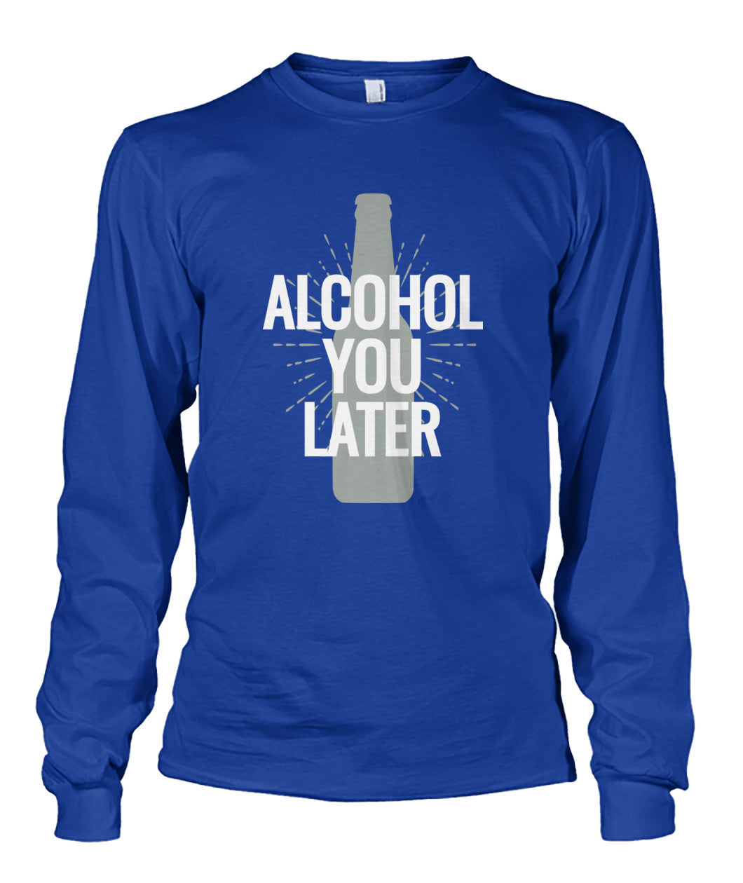 Alcohol You Later