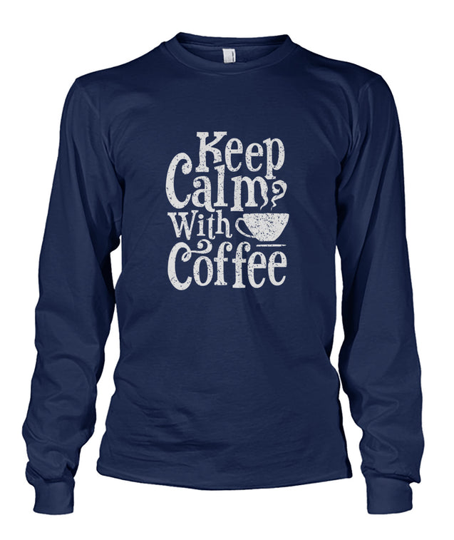 Keep Calm With Coffee