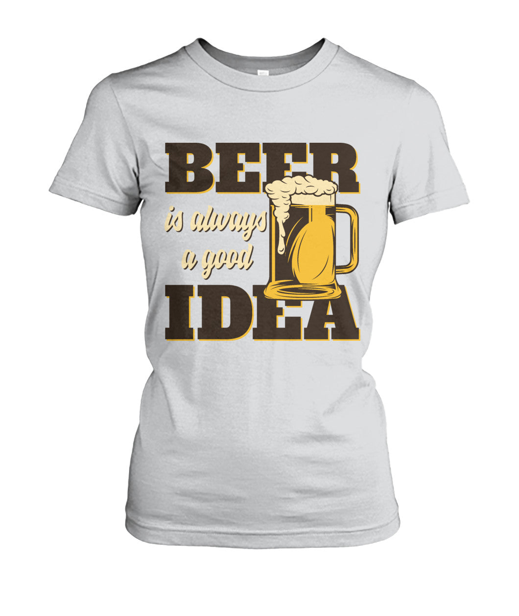 Beer Is Always A Good Idea