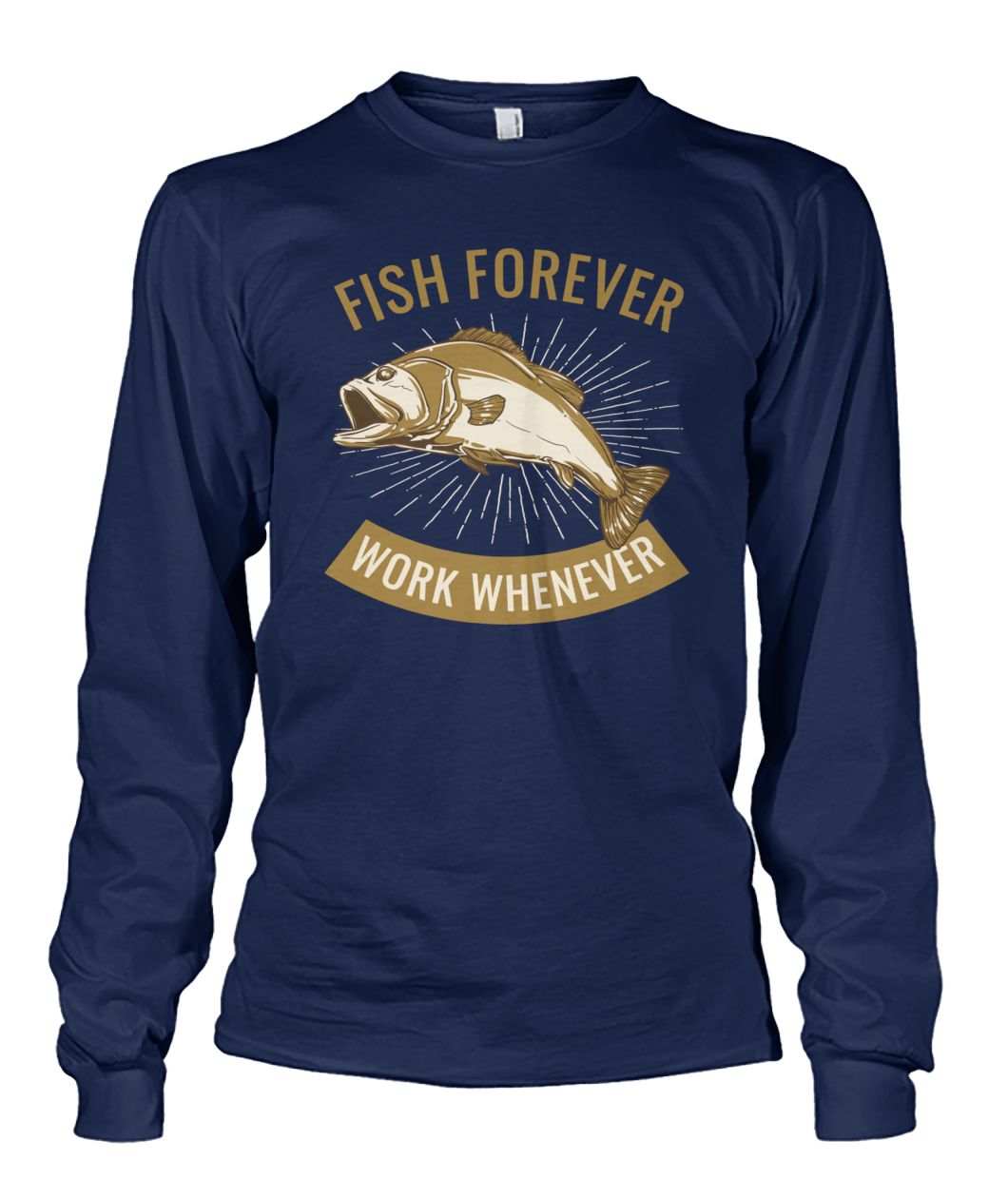 Fish Forever Work Whenever