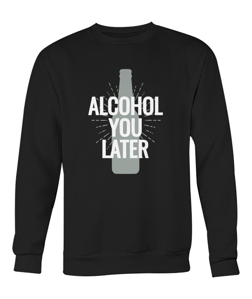 Alcohol You Later