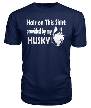 Hair On This Shirt Provided By My Husky