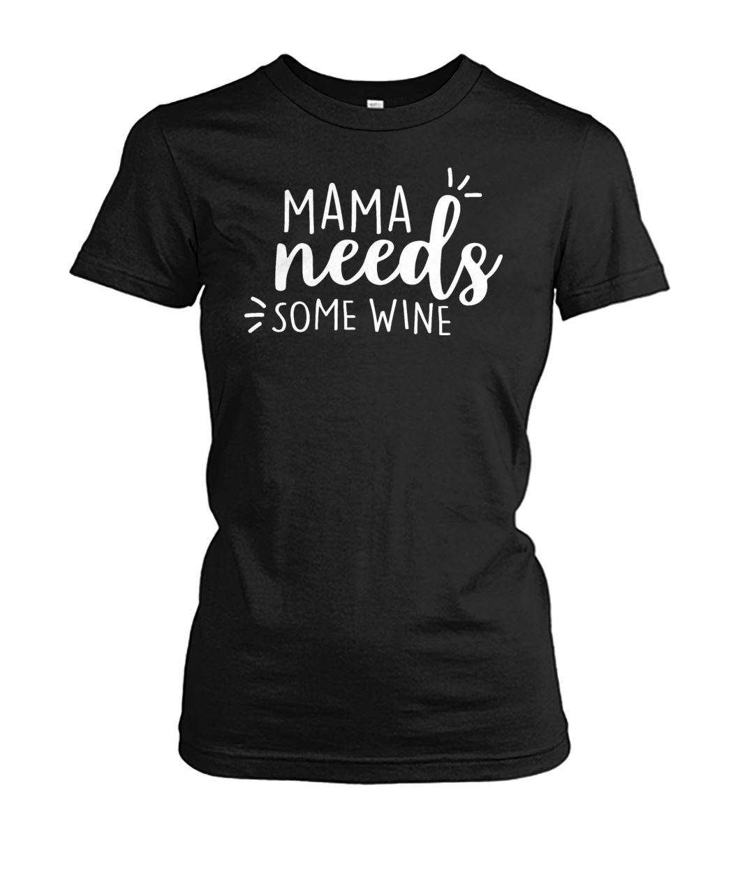 Mama Needs Some Wine