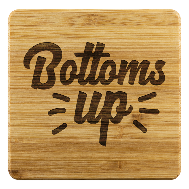 Bottoms Up | Bamboo Coaster
